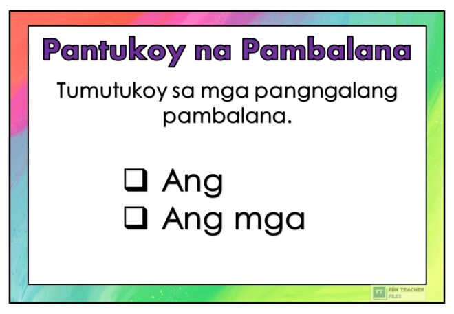 Dalawang Uri ng Pantukoy - Fun Teacher Files