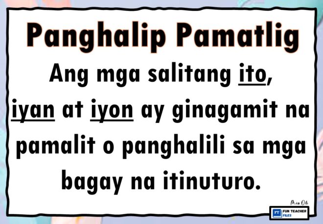 Panghalip Pamatlig: Ito,Iyan at Iyon - Fun Teacher Files